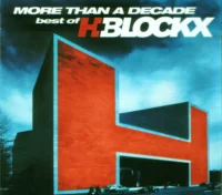 More Than A Decade - Best Of H-Blockx
