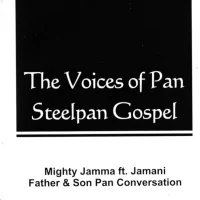 The Voices Of Pan - Steelpan Gospel