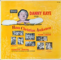 Danny Kaye Sings Selections From The Samuel Goldwyn Technicolor Production Hans Christian Andersen