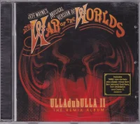 Jeff Wayne's Musical Version Of The War Of The Worlds: ULLAdubULLA II The Remix Album