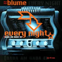 Every Night (Dada Am Bada Eh)