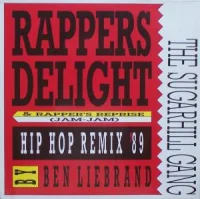 Rapper's Delight (Hip Hop Remix '89) & Rapper's Reprise (Jam-Jam)