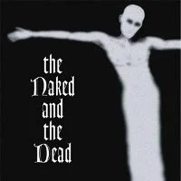 The Naked And The Dead