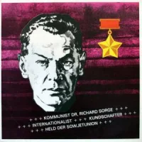 + + + Kommunist Dr. Richard Sorge + + + Internationalist + + + Kundschafter + + + Held Der Sowjetunion + + +
