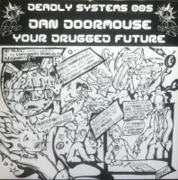 Your Drugged Future