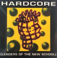 Hardcore (Leaders Of The New School)