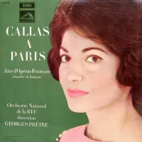 Callas A Paris - Airs D’Opéras Français