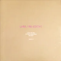 LHM / RE-EDIT#1