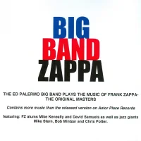 The Ed Palermo Big Band Plays The Music Of Frank Zappa - The Original Masters