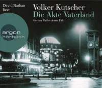 Die Akte Vaterland (Gereon Raths Vierter Fall)