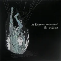 The Khayembii Communiqué / The Vidablue