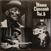 Mance Lipscomb Vol. 5