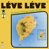 Léve Léve (Sao Tomé & Principe Sounds 70s-80s Vol. 1)
