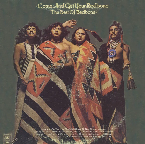 Come And Get Your Redbone / The Best Of Redbone