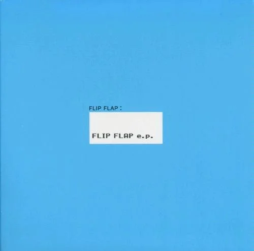 Flip Flap E.P.