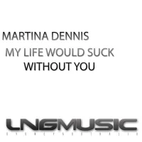 My Life Would Suck Without You