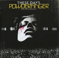 These Days (Powderfinger Live In Concert)