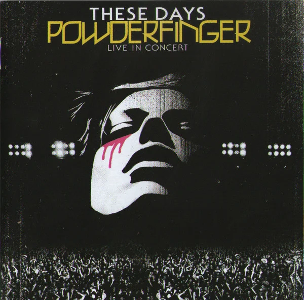 These Days (Powderfinger Live In Concert)