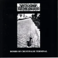 Bombs Of Crust / False Terminal