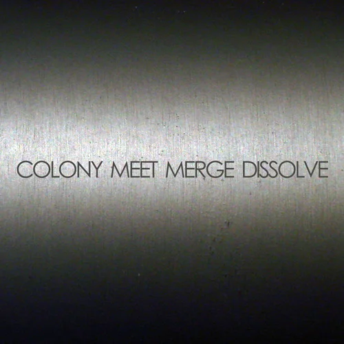 Meet, Merge, Dissolve