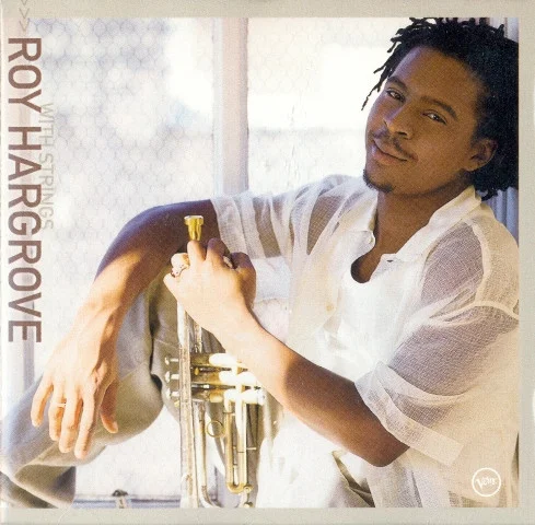 Roy Hargrove With Strings: Moment To Moment
