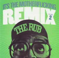 It's The Motherfucking Remix Volume 2