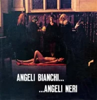 Angeli Bianchi.... Angeli Neri (Colonna Sonora Originale Del Film)