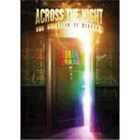 Across The Night (The Creation Of Diorama)