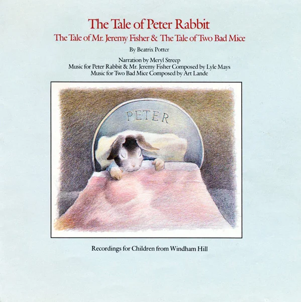 The Tale Of Peter Rabbit, The Tale Of Mr. Jeremy Fisher & The Tale Of Two Bad Mice