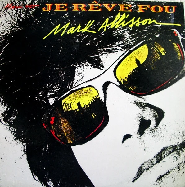 Je Rêve Fou