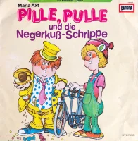 Pille, Pulle Und Die Negerkuss-Schrippe