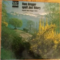 Hans Aregger Spielt Jost Ribary