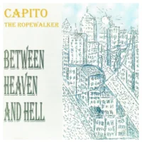 The Ropewalker - Between Heaven And Hell