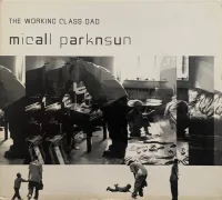 The Working Class Dad