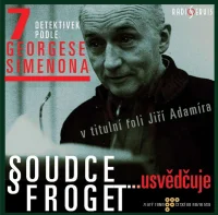 Soudce Froget... Usvědčuje