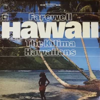 Farewell Hawaii