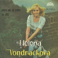 Lásko Má, Já Stůňu / Do Věží