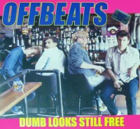 Dumb Looks Still Free