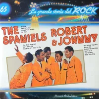 The Spaniels / Robert & Johnny