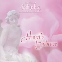 Solitudes - Angel's Embrace