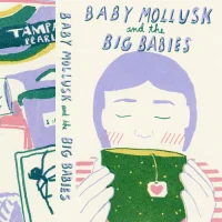 Baby Mollusk And The Big Babies