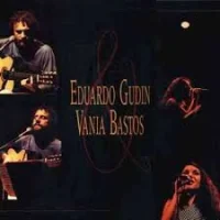 Eduardo Gudin & Vania Bastos