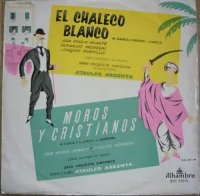 El Chaleco Blanco / Moros Y Cristianos