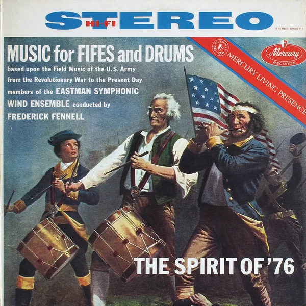 The Spirit Of '76 (Music For Fifes And Drums)