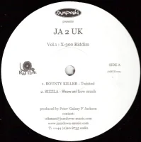JA 2 UK - Vol.1 : X-300 Riddim
