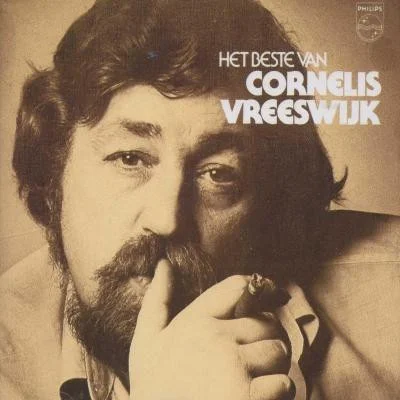 Het Beste Van Cornelis Vreeswijk