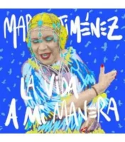 La Vida A Mi Manera