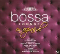 Bossa Lounge En Español