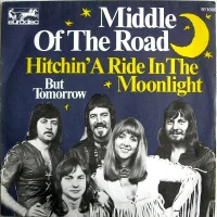 Hitchin' A Ride In The Moonlight / But Tomorrow