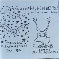 Continued Story + Hi How Are You